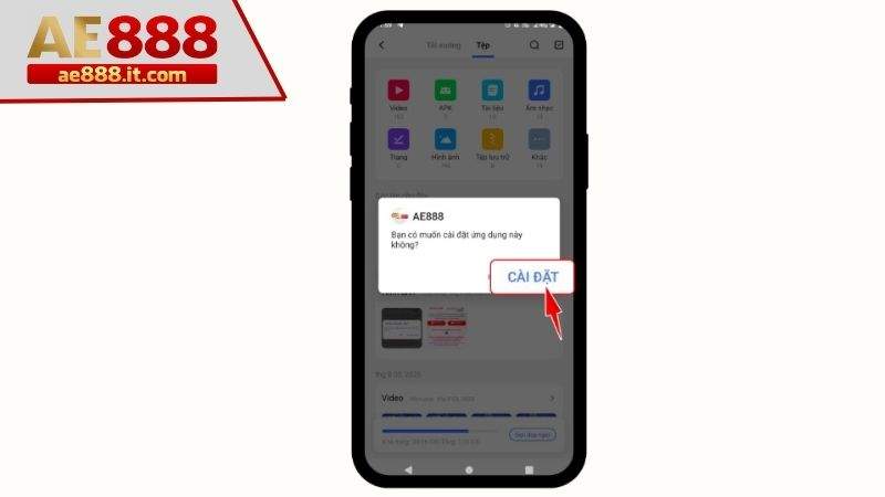 Chọn cài đặt để hoàn tất quá trình tải app AE888